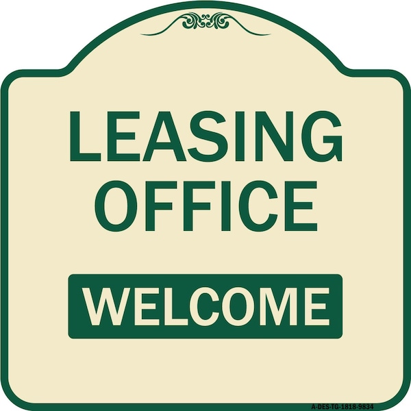 Signmission Designer Series-Leasing Office Welcome Tan & Green Heavy-Gauge Aluminum, 18" x 18", TG-1818-9834 A-DES-TG-1818-9834 - main